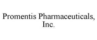 PROMENTIS PHARMACEUTICALS, INC.