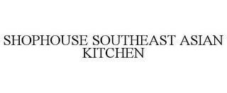 SHOPHOUSE SOUTHEAST ASIAN KITCHEN