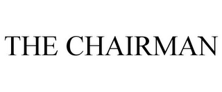 THE CHAIRMAN