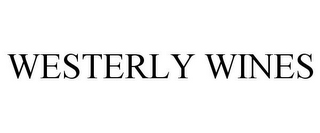 WESTERLY WINES