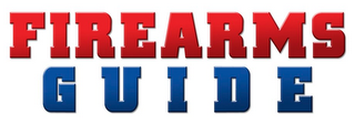 FIREARMS G U I D E