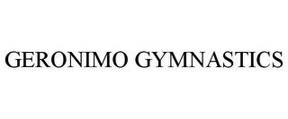 GERONIMO GYMNASTICS