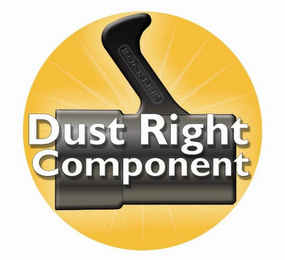 DUST RIGHT COMPONENT