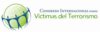 CONGRESSO INTERNACIONAL SOBRE VICTIMAS DEL TERRORISMO
