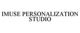 IMUSE PERSONALIZATION STUDIO