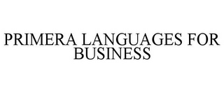 PRIMERA LANGUAGES FOR BUSINESS