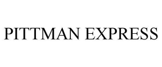 PITTMAN EXPRESS