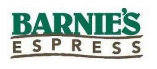 BARNIE'S ESPRESS