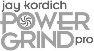 JAY KORDICH POWER GRIND PRO