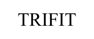 TRIFIT