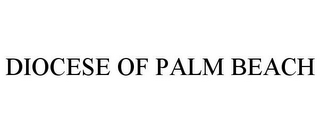 DIOCESE OF PALM BEACH