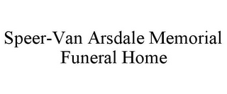 SPEER-VAN ARSDALE MEMORIAL FUNERAL HOME