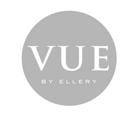 VUE BY ELLERY