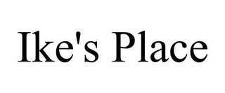 IKE'S PLACE