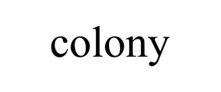 COLONY