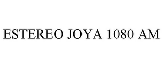 ESTEREO JOYA 1080 AM