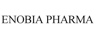 ENOBIA PHARMA