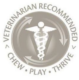 VETERINARIAN RECOMMENDED CHEW PLAY THRIVE