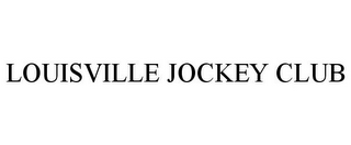 LOUISVILLE JOCKEY CLUB