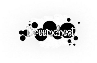 DREEMCHEST