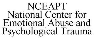 NCEAPT NATIONAL CENTER FOR EMOTIONAL ABUSE AND PSYCHOLOGICAL TRAUMA