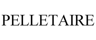 PELLETAIRE