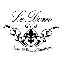 LE DOM HAIR & BEAUTY BOUTIQUE