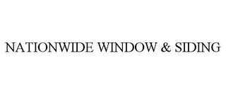 NATIONWIDE WINDOW & SIDING