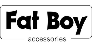 FAT BOY ACCESSORIES