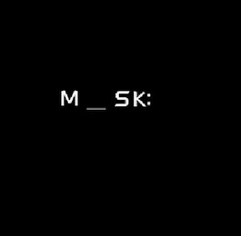 M __ SK: