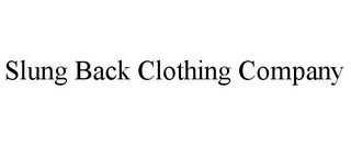 SLUNG BACK CLOTHING COMPANY