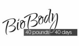 BIO BODY 40 POUNDS 40 DAYS