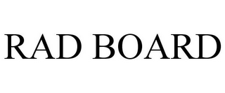 RAD BOARD