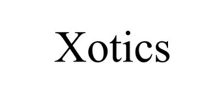 XOTICS