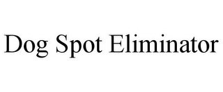 DOG SPOT ELIMINATOR