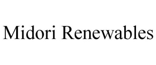 MIDORI RENEWABLES
