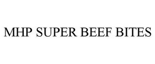 MHP SUPER BEEF BITES