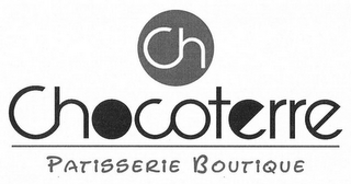 CH CHOCOTERRE PATISSERIE BOUTIQUE