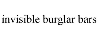 INVISIBLE BURGLAR BARS