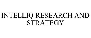 INTELLIQ RESEARCH AND STRATEGY