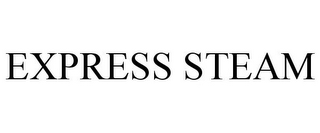 EXPRESS STEAM