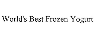 WORLD'S BEST FROZEN YOGURT