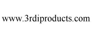 WWW.3RDIPRODUCTS.COM