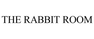 THE RABBIT ROOM