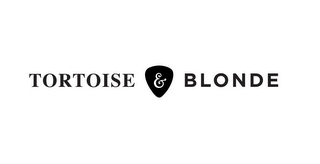 TORTOISE & BLONDE