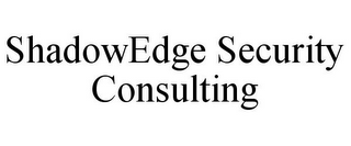 SHADOWEDGE SECURITY CONSULTING