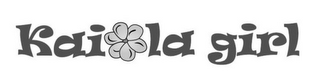 KAILA GIRL
