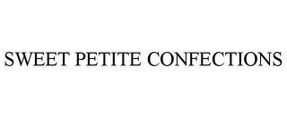 SWEET PETITE CONFECTIONS