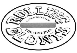 ROLLING BLUNTS 1 FINE TOBACCO LEAF THE ORIGINAL