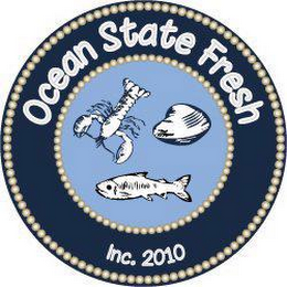 OCEAN STATE FRESH INC. 2010